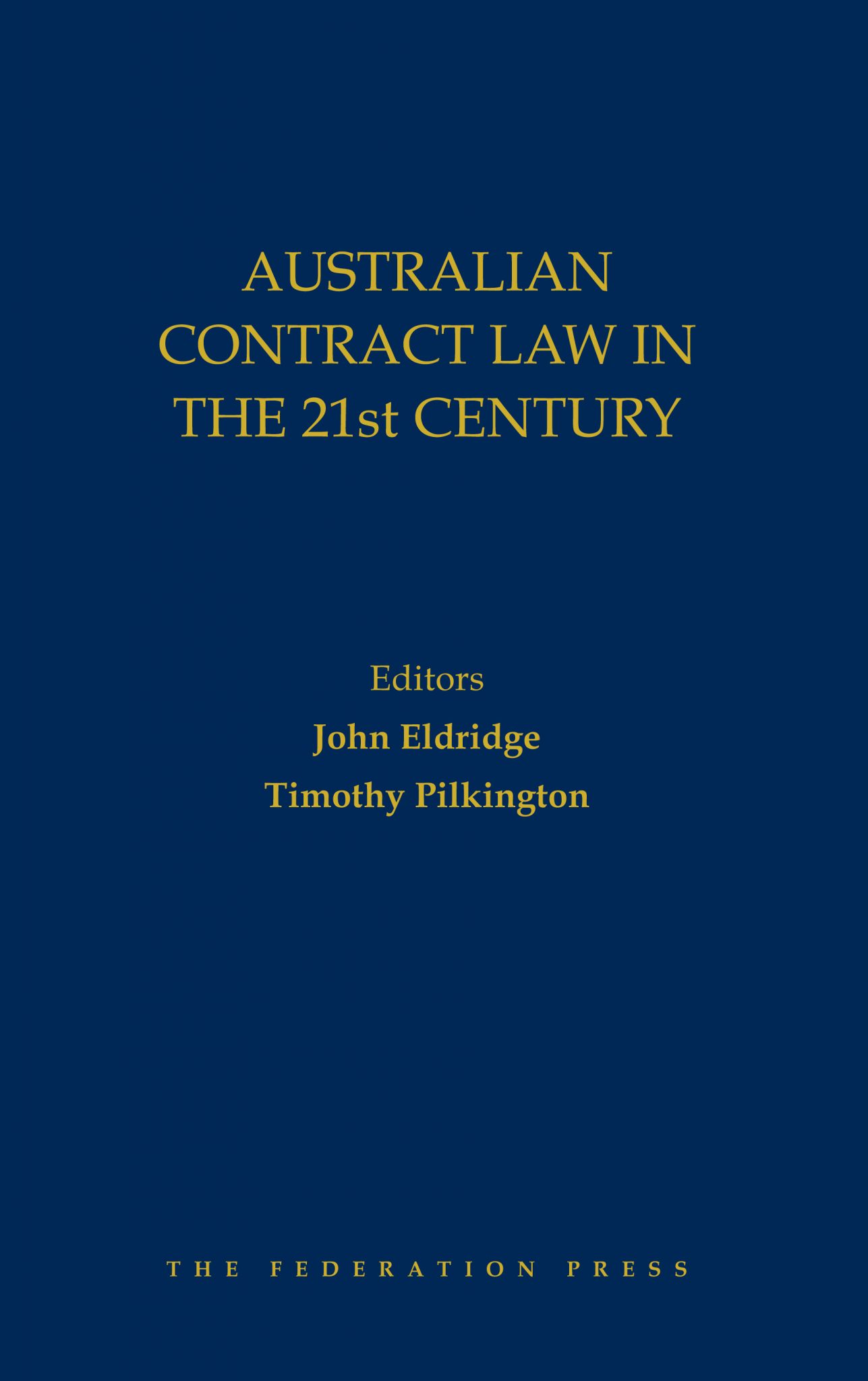 Australian Contract Law In The 21st Century The Federation Press