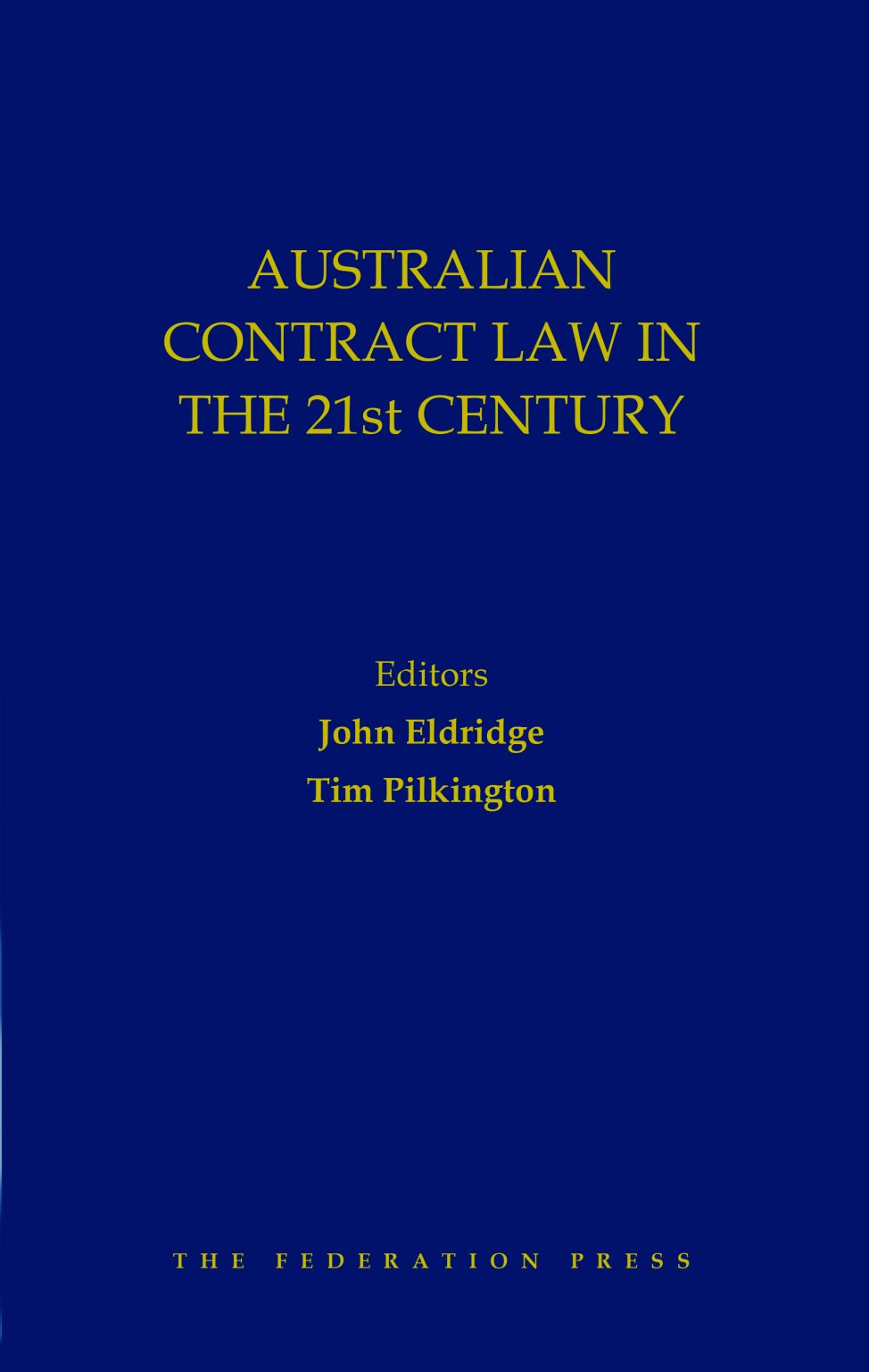 Australian Contract Law In The 21st Century The Federation Press