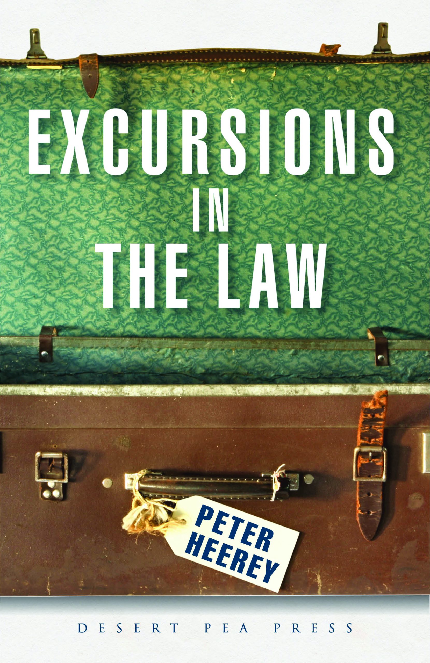 Excursions In The Law The Federation Press